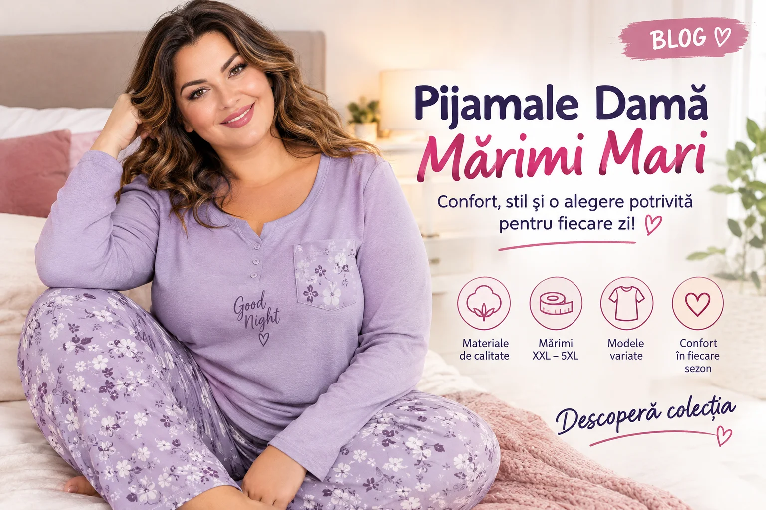 Pijamale Damă Mărimi Mari – Ghid Complet pentru Confort și Alegerea Mărimii Potrivite